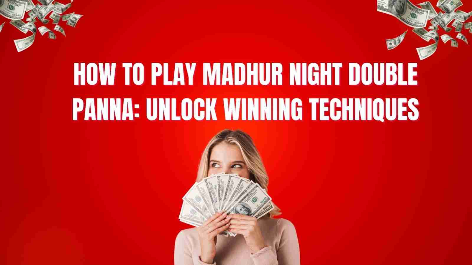 image of Play MADHUR NIGHT Double Panna